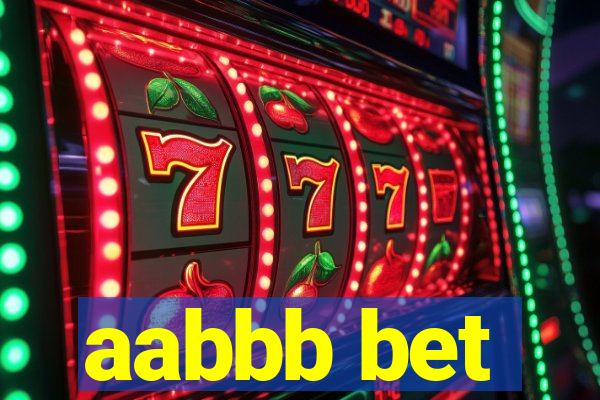 aabbb bet