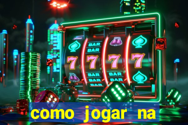 como jogar na roleta cassino