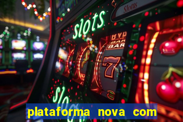 plataforma nova com b么nus de cadastro plataforma com bonus de cadastro facebook