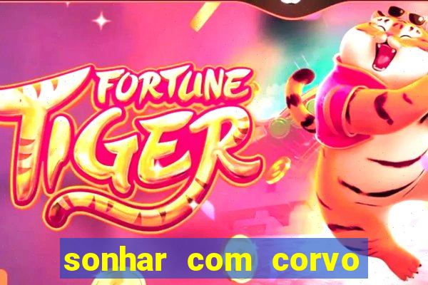 sonhar com corvo preto atacando