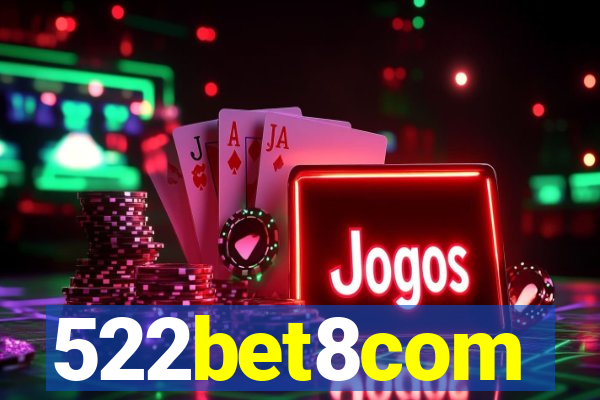 522bet8com
