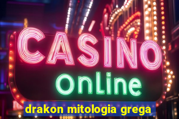 drakon mitologia grega