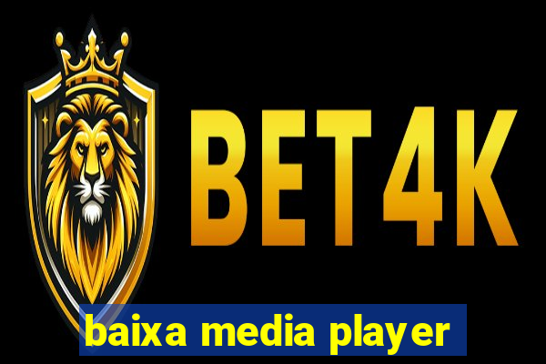 baixa media player