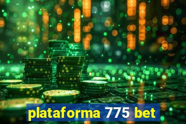 plataforma 775 bet