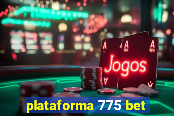plataforma 775 bet