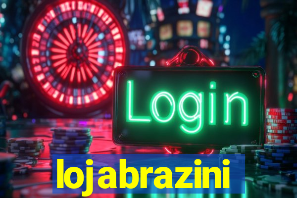 lojabrazini