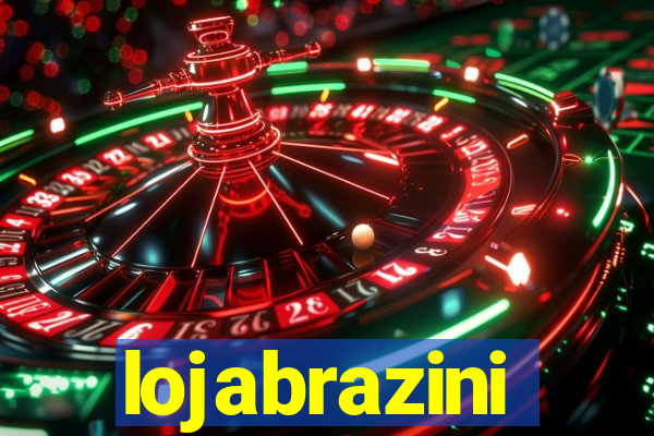 lojabrazini