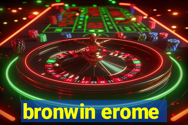 bronwin erome