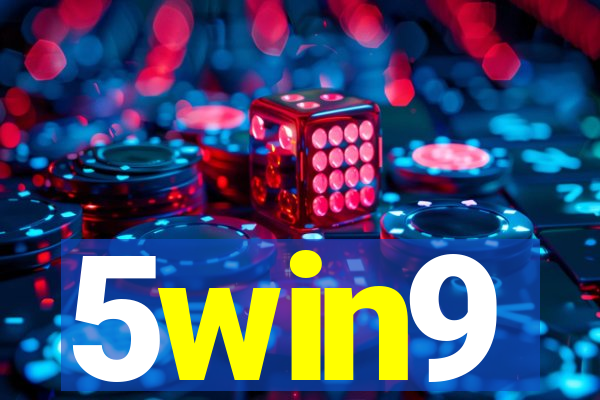 5win9