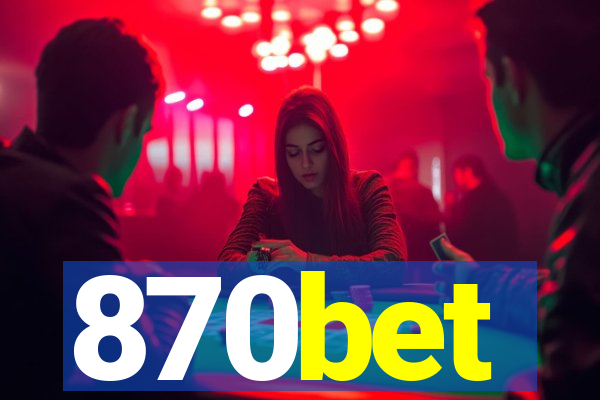 870bet