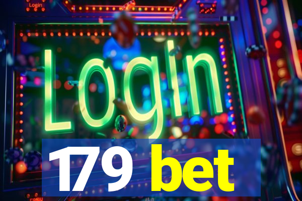 179 bet