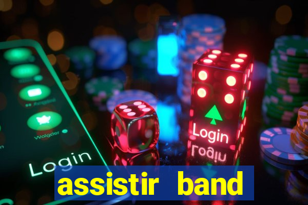 assistir band sports gratis