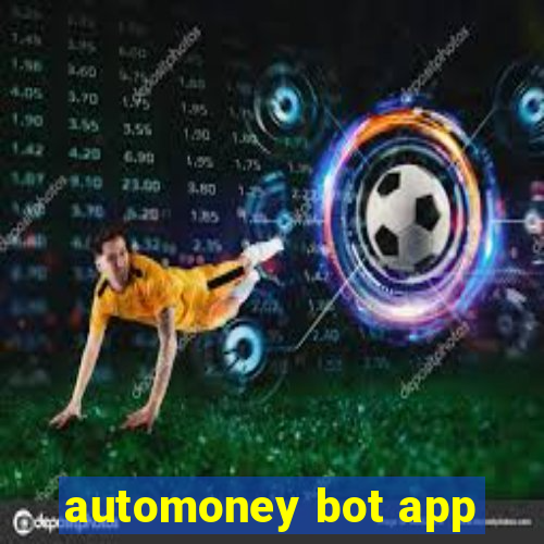 automoney bot app