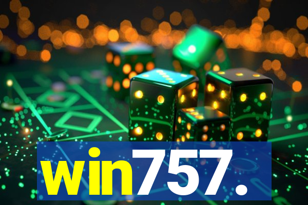 win757.