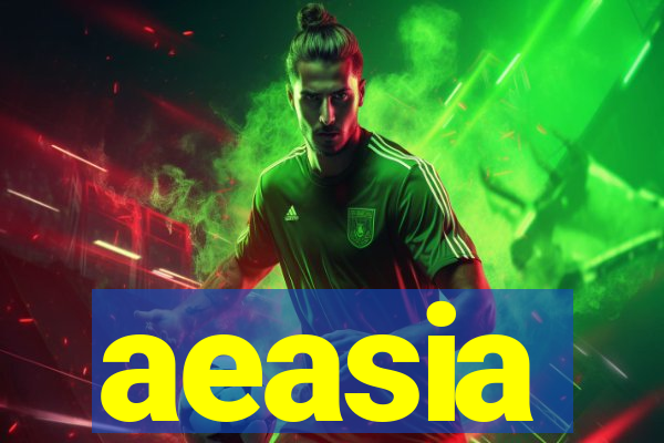 aeasia