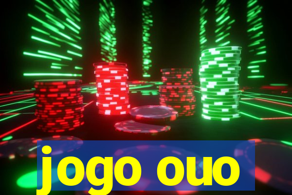 jogo ouo