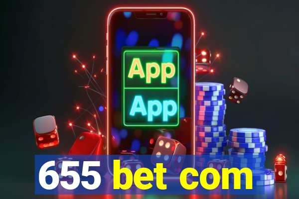 655 bet com