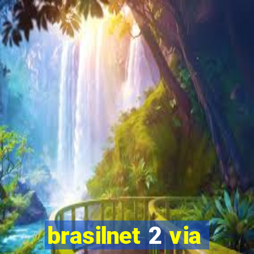 brasilnet 2 via