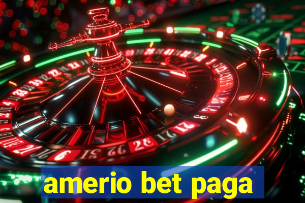 amerio bet paga