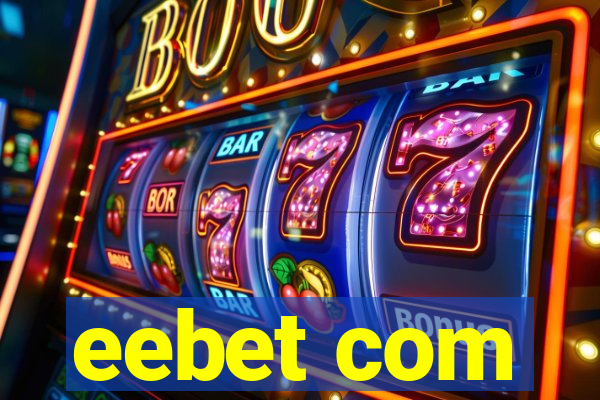 eebet com