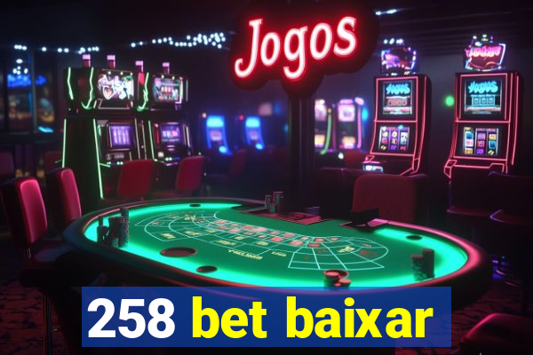 258 bet baixar
