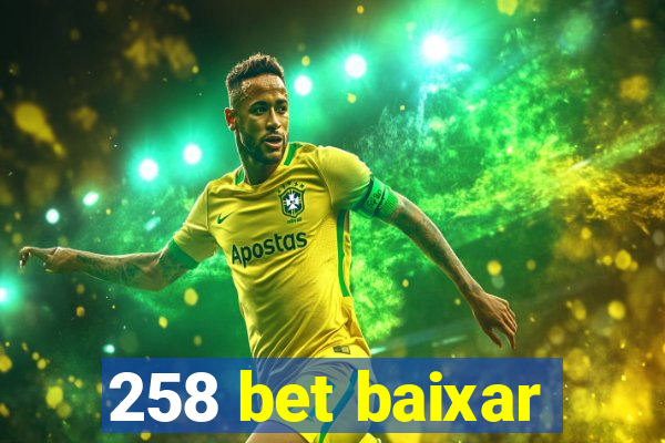 258 bet baixar