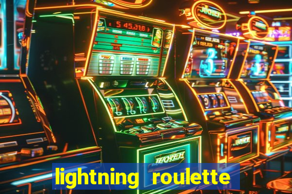 lightning roulette como jogar