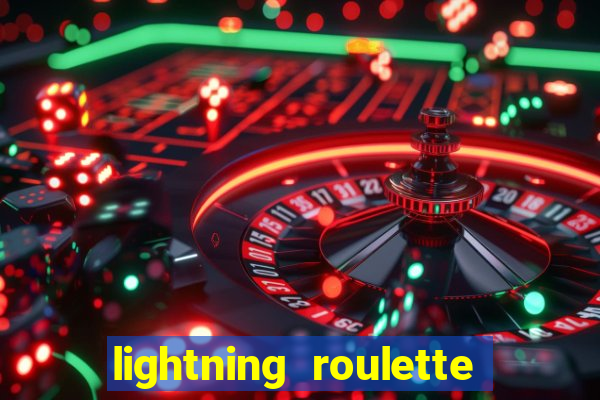 lightning roulette como jogar