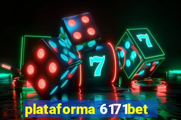 plataforma 6171bet