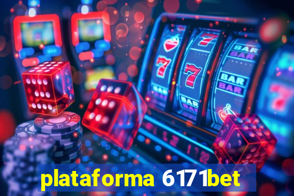 plataforma 6171bet