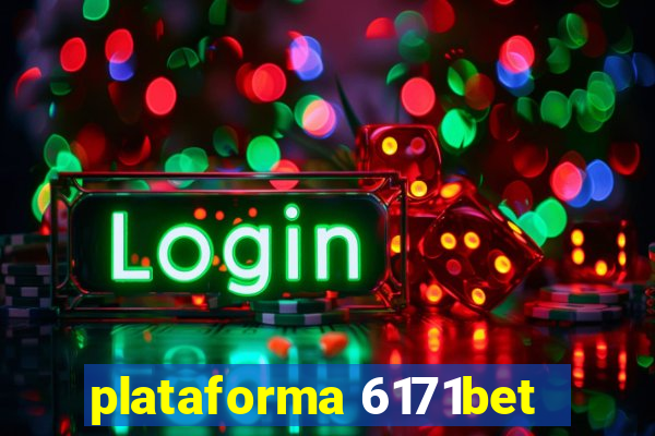 plataforma 6171bet