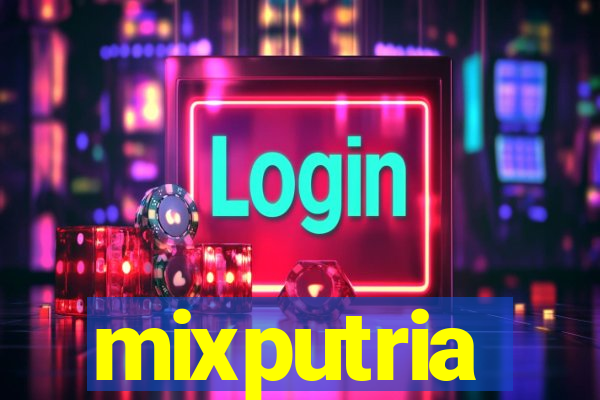 mixputria