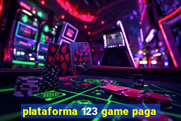 plataforma 123 game paga