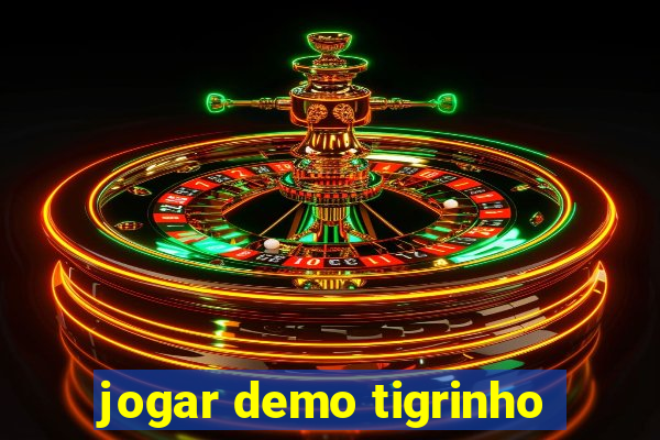jogar demo tigrinho