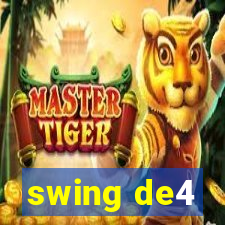 swing de4