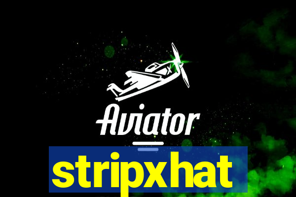 stripxhat