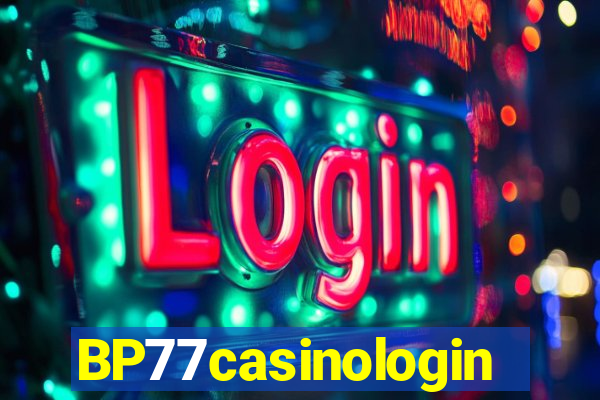 BP77casinologin