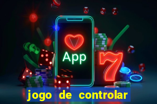 jogo de controlar as pessoas