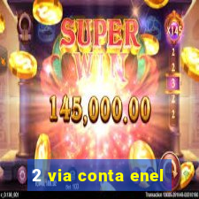2 via conta enel