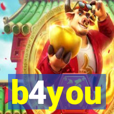 b4you