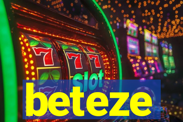 beteze