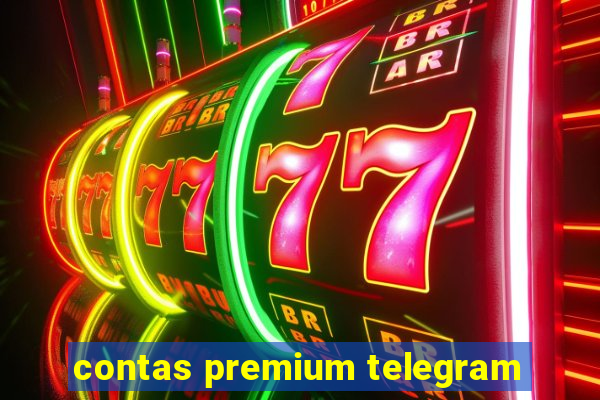 contas premium telegram