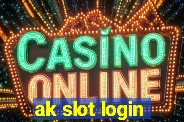 ak slot login