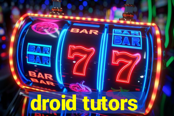 droid tutors