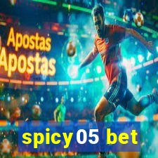 spicy05 bet