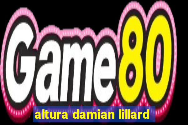 altura damian lillard