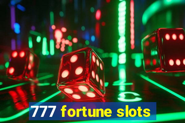 777 fortune slots
