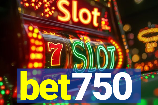 bet750