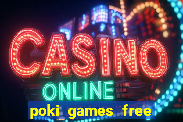 poki games free fire max