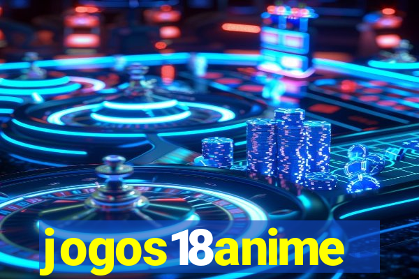 jogos18anime